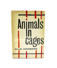 Load image into Gallery viewer, Animals in Cages by Olle Hedberg