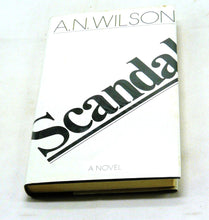 Load image into Gallery viewer, Scandal by A. N. Wilson (Signed)