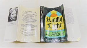 Kindly Light by A. N. Wilson (Signed)