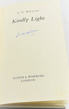 Load image into Gallery viewer, Kindly Light by A. N. Wilson (Signed)