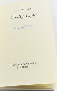 Kindly Light by A. N. Wilson (Signed)