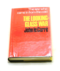The Looking-Glass War by John le Carre