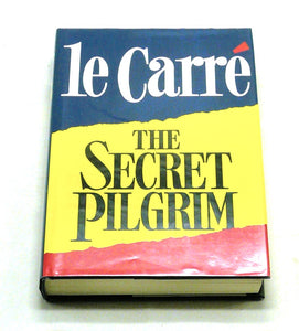 The Secret Pilgrim by John le Carré