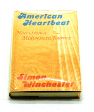 Load image into Gallery viewer, American Heartbeat by Simon Winchester