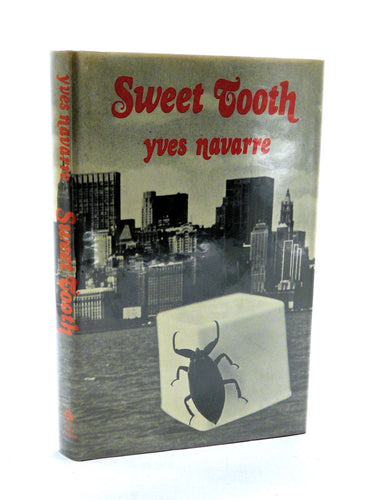 Sweet Tooth by Yves Navarre