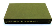 Load image into Gallery viewer, The Faces of Hemingway by Denis Brian