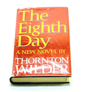 The Eighth Day by Thornton Wilder