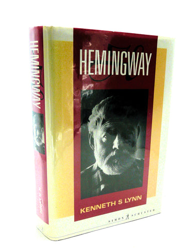 Hemingway by Kenneth S Lynn