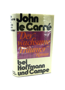 Der Wachsame Traumer by John le Carré (The Naïve and Sentimental Lover)