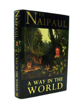 Load image into Gallery viewer, A Way in the World by V. S. Naipaul