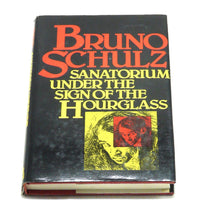 Load image into Gallery viewer, Sanatorium Under the Sign of the Hourglass by Bruno Schulz