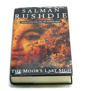 The Moor's Last Sigh by Salman Rushdie