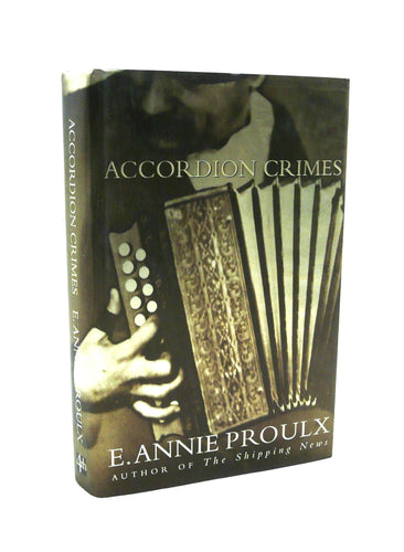 Accordion Crimes by E. Annie Proulx