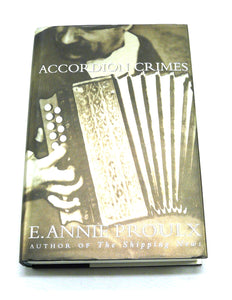 Accordion Crimes by E. Annie Proulx