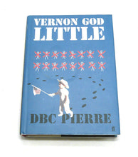 Load image into Gallery viewer, Vernon God Little by DBC Pierre