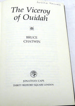 Load image into Gallery viewer, The Viceroy of Ouidah by Bruce Chatwin