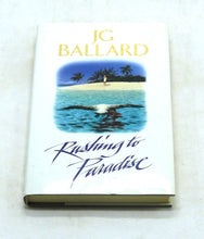 Load image into Gallery viewer, Rushing to Paradise by J. G. Ballard