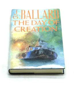 The Day of Creation by J. G. Ballard