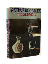 Load image into Gallery viewer, The Call-Girls by Arthur Koestler