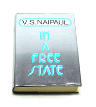 Load image into Gallery viewer, In A Free State by V. S. Naipaul