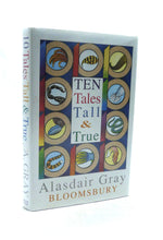 Load image into Gallery viewer, Ten Tales Tall and True by Alisdair Gray