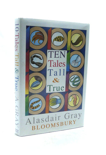 Ten Tales Tall and True by Alisdair Gray