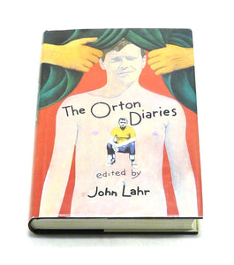 The Orton Diaries by John Lahr