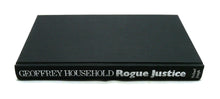 Load image into Gallery viewer, Rogue Justice by Geoffrey Household