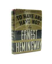 Load image into Gallery viewer, To Have and Have Not by Ernest Hemingway