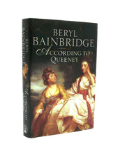 Load image into Gallery viewer, According to Queeney by Beryl Bainbridge