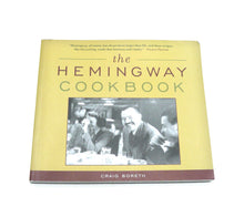 Load image into Gallery viewer, The Hemingway Cookbook by Craig Boreth