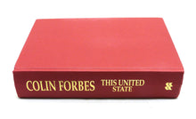 Load image into Gallery viewer, This United State by Colin Forbes