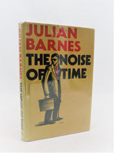 Load image into Gallery viewer, The Noise of Time by Julian Barnes