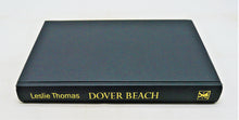 Load image into Gallery viewer, Dover Beach by Leslie Thomas *Signed*