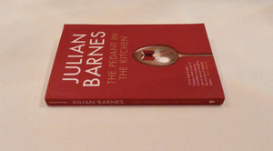 The Pedant in the Kitchen by Julian Barnes - Everlasting Editions