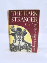 Load image into Gallery viewer, The Dark Stranger by Dorothy Charques