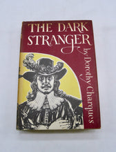 Load image into Gallery viewer, The Dark Stranger by Dorothy Charques