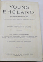 Load image into Gallery viewer, Young England: An Illustrated Magazine for Boys Throughout the English Speaking World, volume 21