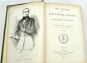 The History of the Restoration of the Monarchy in France by Alphonse de Lamartine