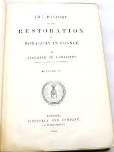 The History of the Restoration of the Monarchy in France by Alphonse de Lamartine