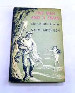 Five Men and a Swan by Naomi Mitchison